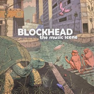 Blockhead – The Music Scene - Coloured