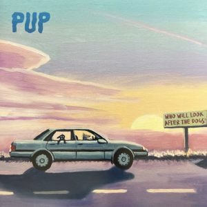 Pup – Who Will Look After The Dogs? - Coloured